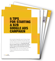 5 Tips For Starting a Google B2B Adwords Campaign